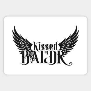 Kissed by BALDR Magnet